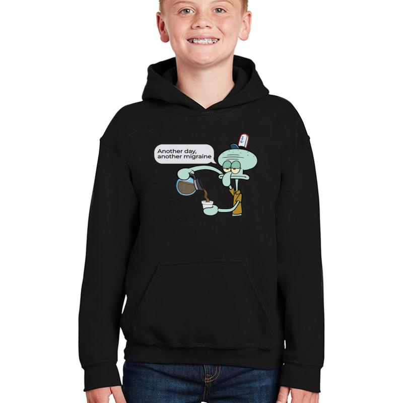 Another Day Another Migraine Relatable Squidward Youth Hooded Sweatshirt Boy Black