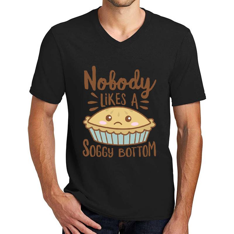 Nobody Likes A Soggy Bottom Cartoon Pie Unisex T-shirts