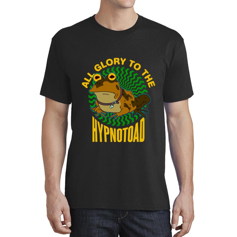 All Glory To The Hypnotoad Unisex T-Shirt Men Black