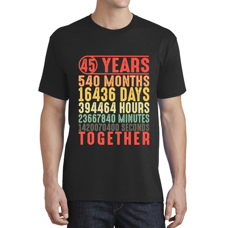 45 Year Marriage 45Th Wedding Anniversary Gifts For Parents Unisex T-Shirt Men Black