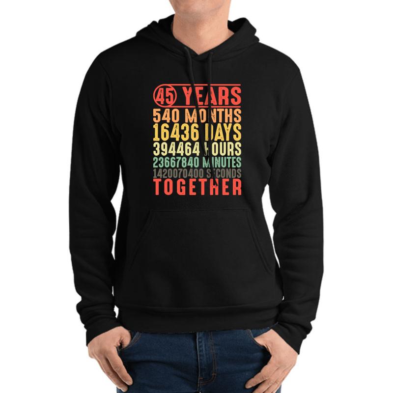 45 Year Marriage 45Th Wedding Anniversary Gifts For Parents Unisex Hooded Sweatshirt Men Black