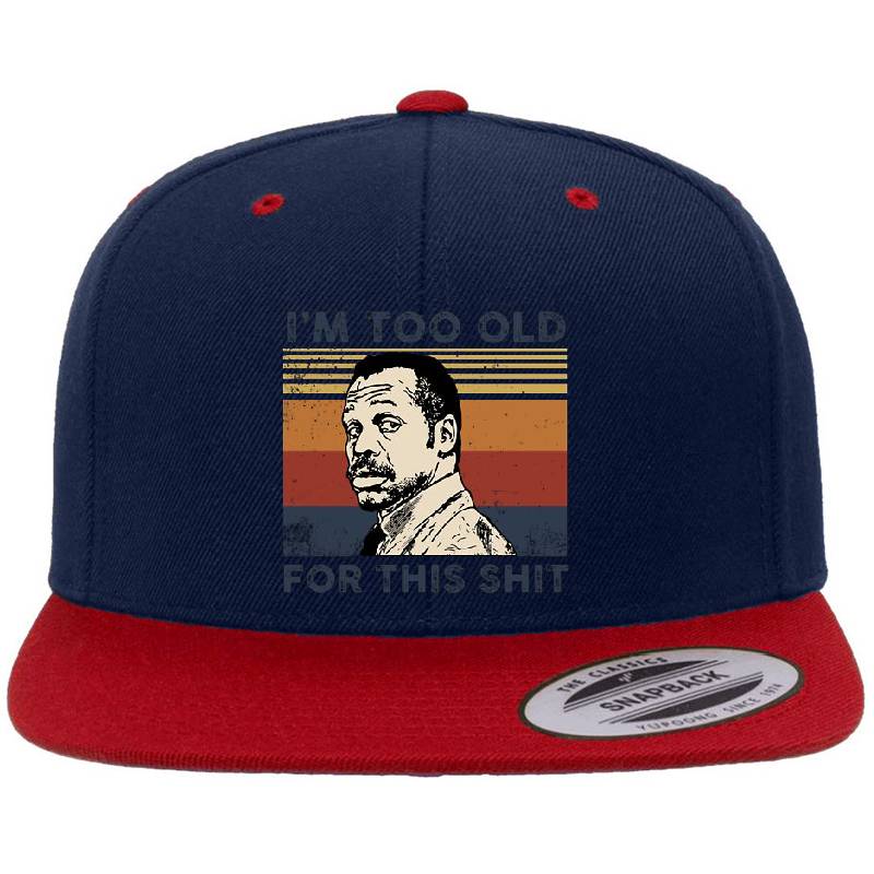 I'm Too Old For This Shit Vintage Roger.Murtaugh Shirt Richardson Premium Trucker Snapback Caps