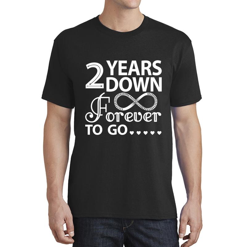 2 Years Down Forever To Go - 2Nd Wedding Anniversary Long Sleeve Unisex T-Shirt Men Black