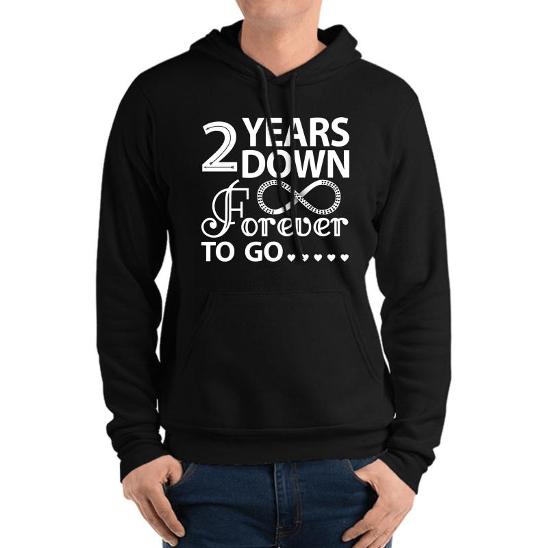 2 Years Down Forever To Go - 2Nd Wedding Anniversary Long Sleeve Unisex Hooded Sweatshirt Men Black