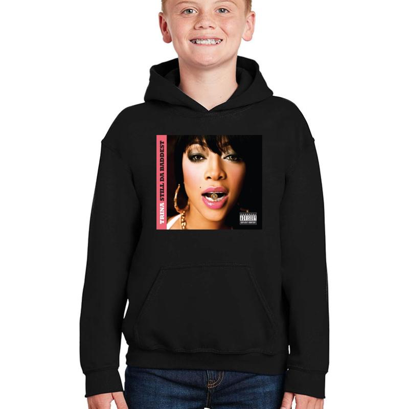 Trina The Baddest Bitch Rapper Youth Hooded Sweatshirt Boy Black