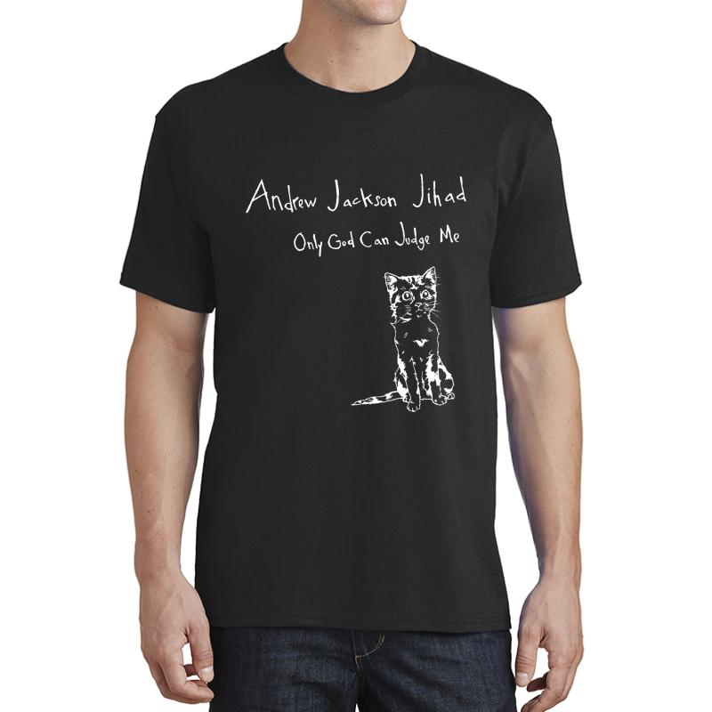 Andrew Jackson Jihad - Only God Can Judge Me Inverted  Unisex T-Shirt Men Black