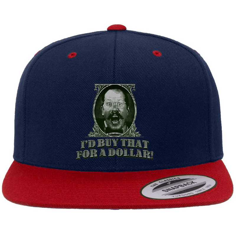 I’d Buy That for a Dollar Unisex T-shirts