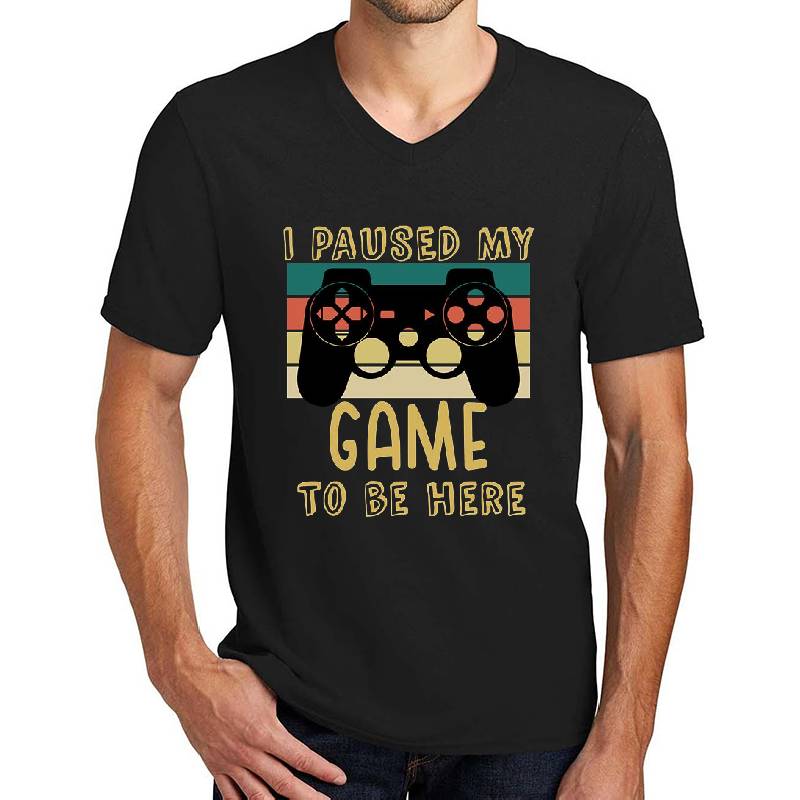 I Paused My Game To Be Here Unisex T-shirts