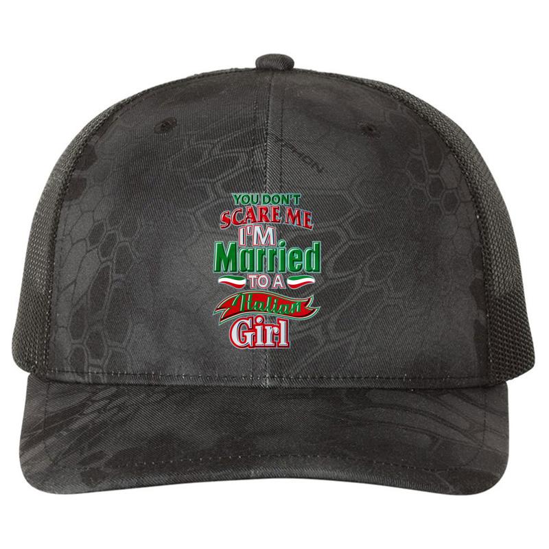 You Don't Scare Me I'm Married To A Italian Girl  Richardson Premium Trucker Snapback Cap  Kryptek Typhon Black