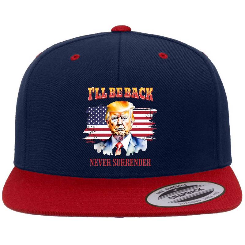 I'll be back, Never surrender Richardson Premium Trucker Snapback Caps