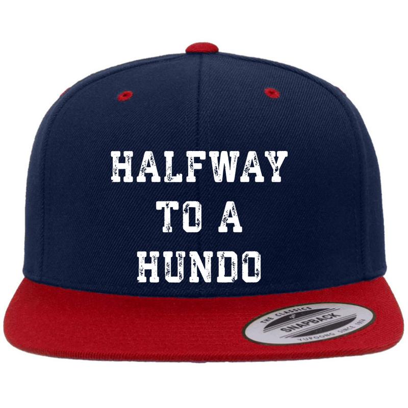 50Th Birthday Gift: Halfway To A Hundo Funny T Shirt Premium Flat Bill Snapback Cap  Navy