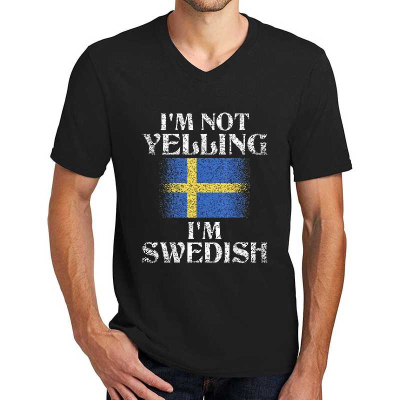 I'm Not Yelling I'm Swedish Funny Swedish Pride Unisex T-shirts