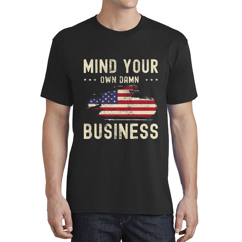 Mind Your Own Damn Business American Flag Quote 2024 Unisex Polo Jersey Sport Shirts