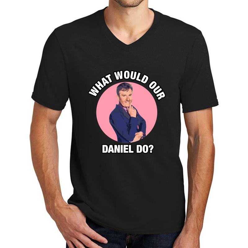 What Would Daniel O'donnell Do? Unisex V-Neck T-Shirt Men Black