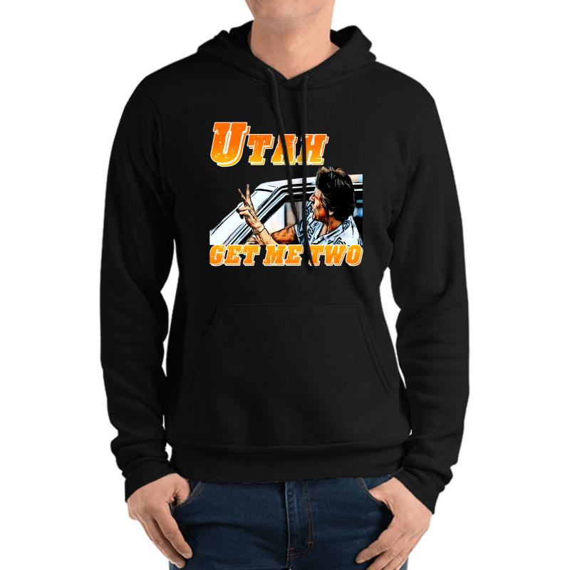 Utah Get Me Two Unisex Hooded Sweatshirt Men Black